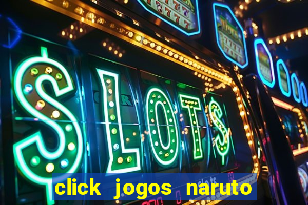 click jogos naruto vs bleach 2.6